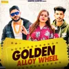 About Golden Alloy Wheel Song